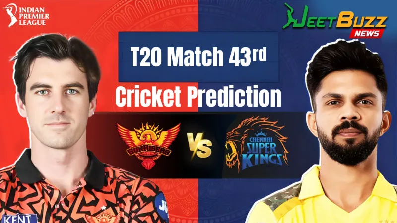 IPL 2025 | Chennai Super Kings vs Sunrisers Hyderabad 43th Match Prediction | SRH vs CSK – Who will win today’s IPL Match?