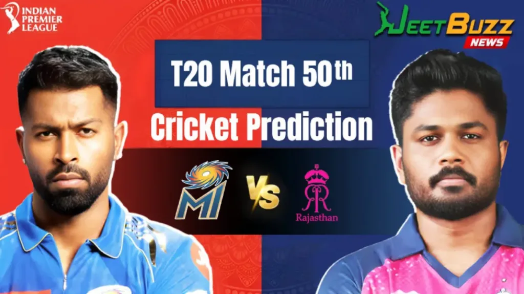 IPL 2025 | Rajasthan Royals vs Mumbai Indians 50th Match Prediction | RR VS MI