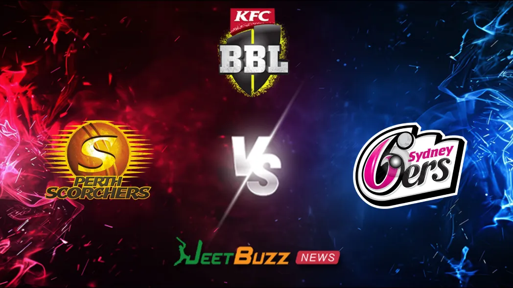 BBL 2025-26 Final Match, PS vs SS Match Prediction – Who will win today’s BBL Prediction between Perth Scorchers vs Sydney Sixers