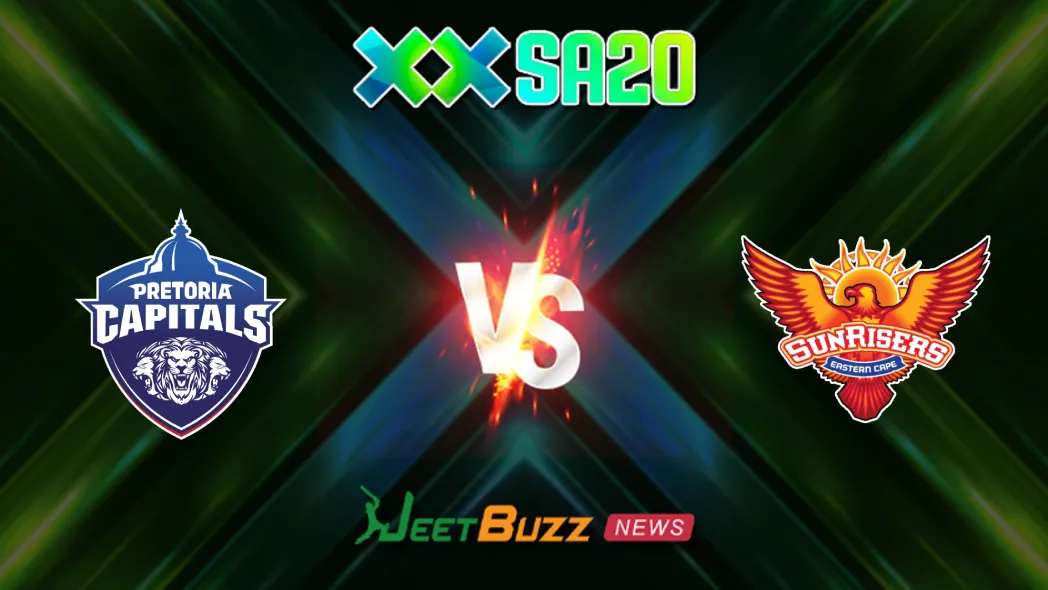 Pretoria Capitals vs Sunrisers Eastern Cape Prediction SA20 2025-26 Final Match Jan 25 – Who will win today’s SA20 Match Prediction between PC vs SEC