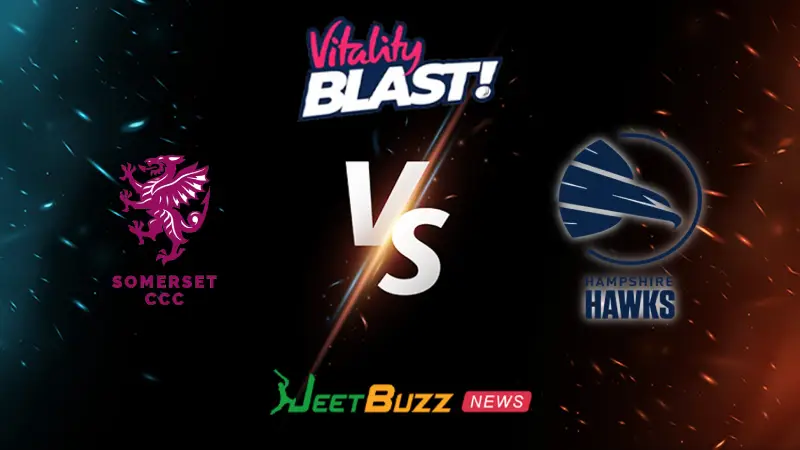 Somerset vs Hampshire Prediction | Vitality Blast 2026 | 5th Match | May 22– Who will win today’s match between SOM vs HAM? (SEO image)