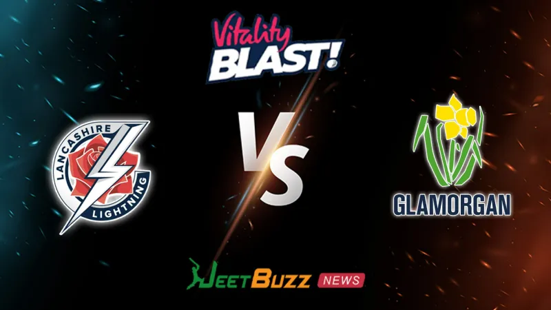 Lancashire vs Glamorgan Prediction | Vitality Blast 2026 | 45th Match | June 07– Who will win today’s match between LAN vs GLA? (SEO image)