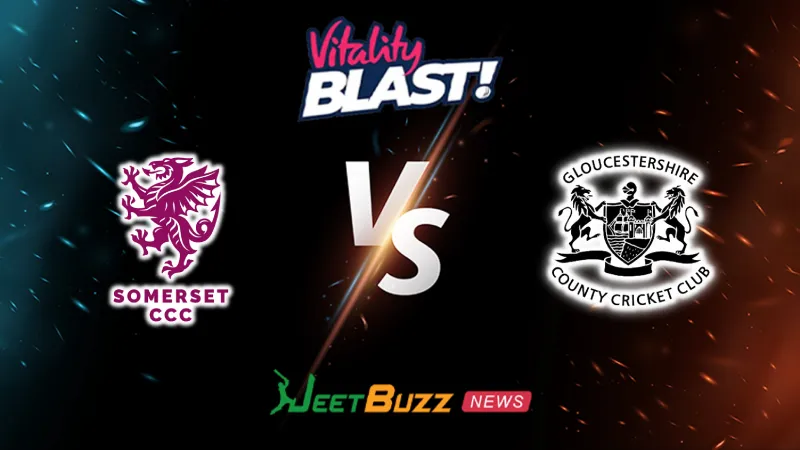 Somerset vs Gloucestershire Prediction Today | Vitality Blast 2026 | Central & West Group | June 26– Who will win today’s T20 match between SOM vs GLO? (SEO image)