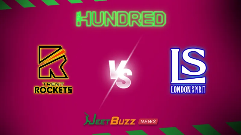 The Hundred 2026: Match 8, Trent Rockets vs London Spirit Prediction | July 26 – Who will win today’s match between TR vs LS? (SEO image)