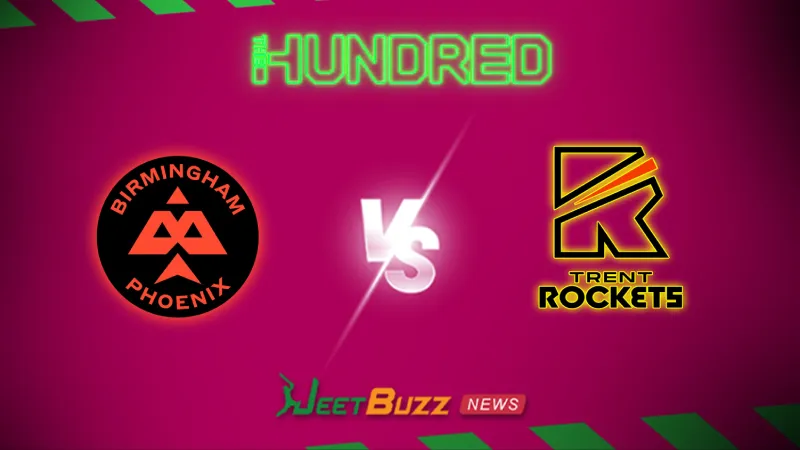 The Hundred 2026: Match 4, Birmingham Phoenix vs Trent Rockets Prediction | July 24 – Who will win today’s match between BP vs TR? (SEO image)